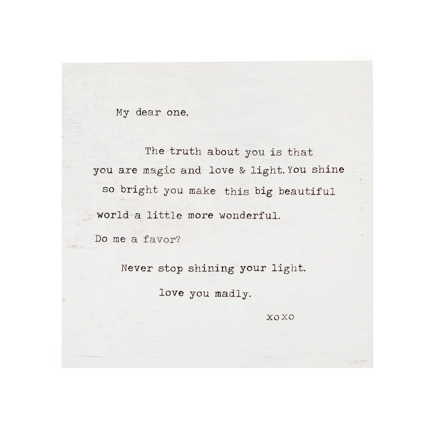 8"x8" Never Stop Shining (My Dear One) Art Poster