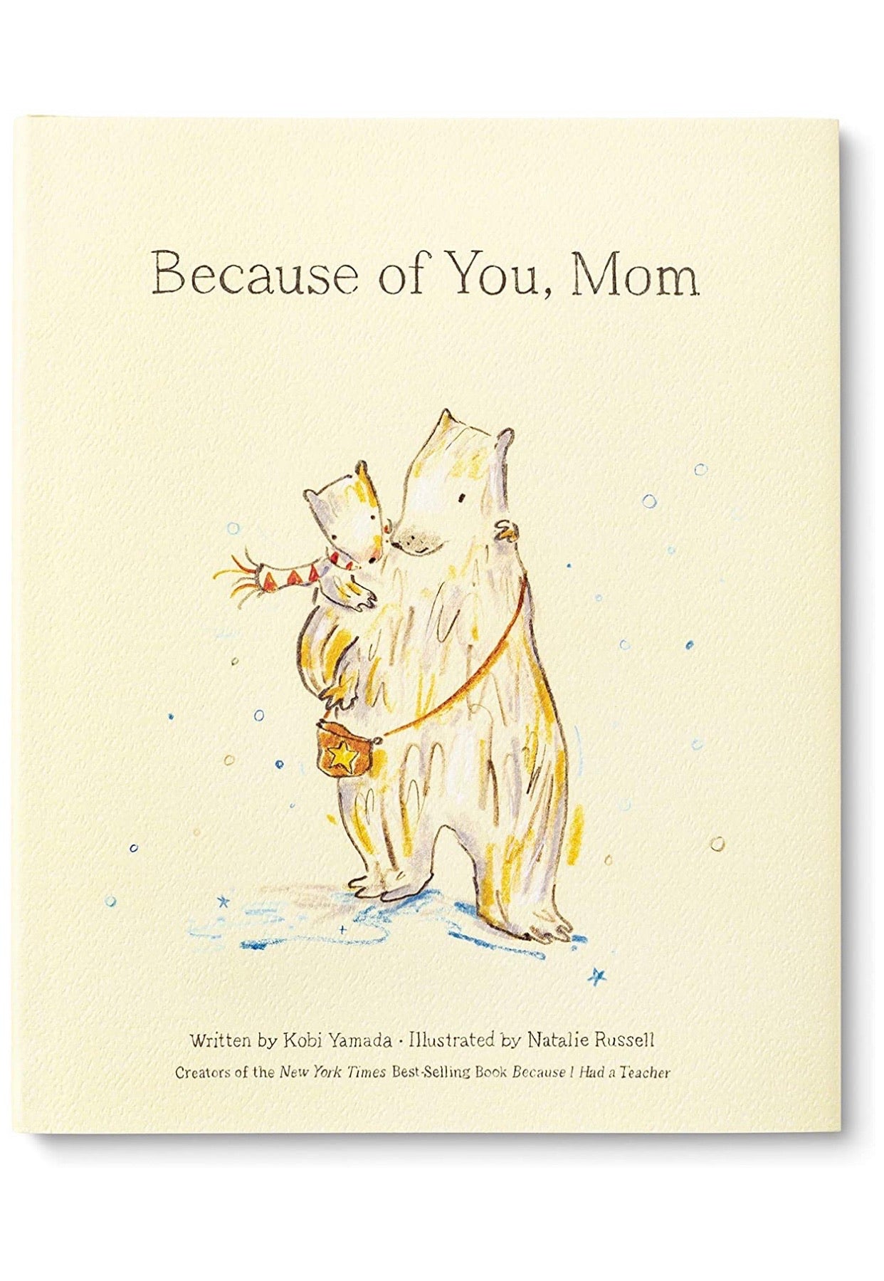 Because of You Mom