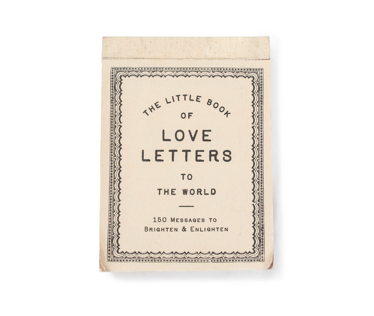 150 The Little Book Of Love Letters To The World