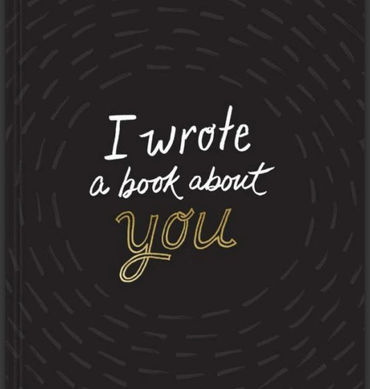 I Wrote a Book About You