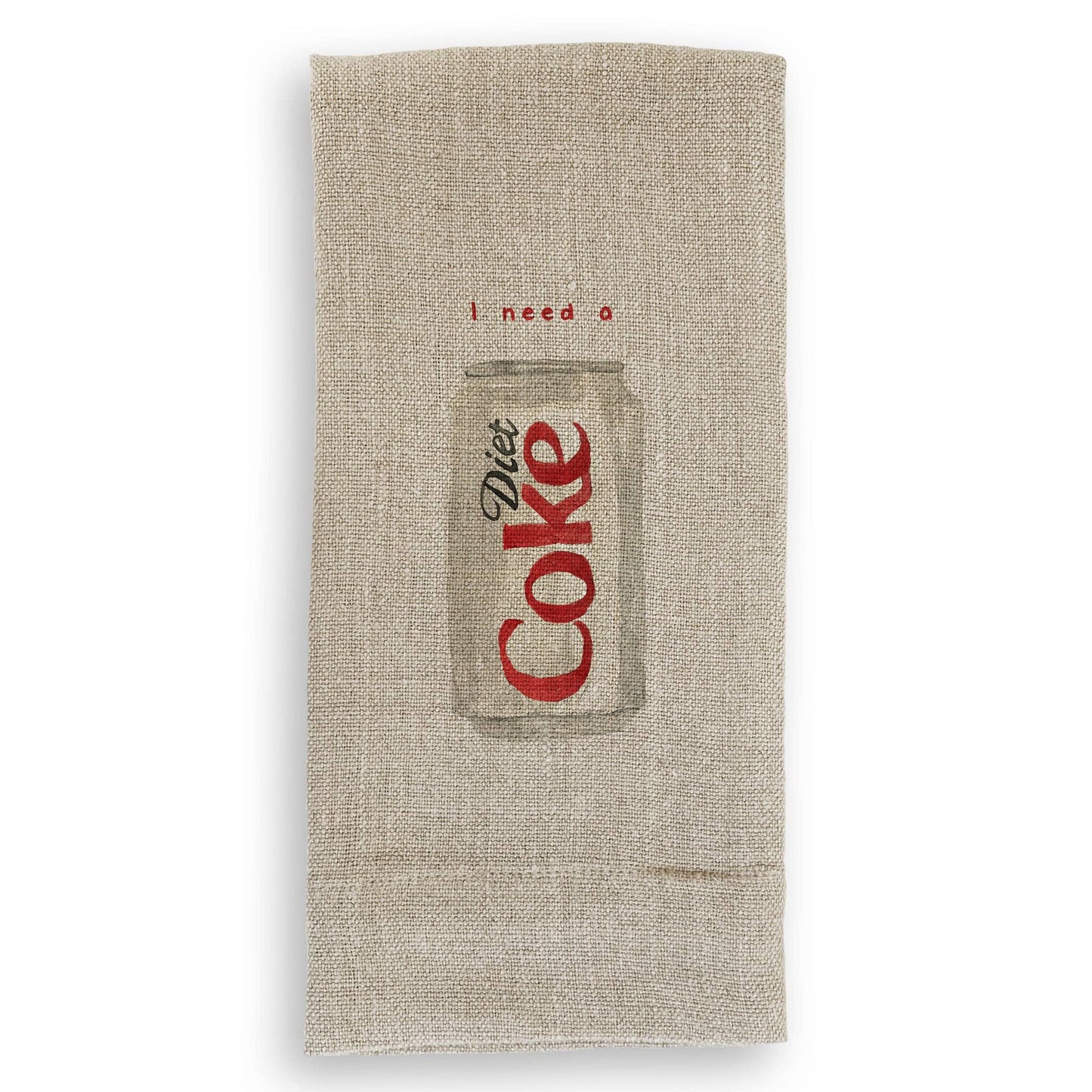 I Need a Diet Coke Tea Towel