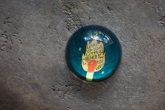 Light Up Your Little Corner (Match Stick) Paperweight