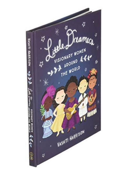 Little Dreamers - Visionary Women Around the World