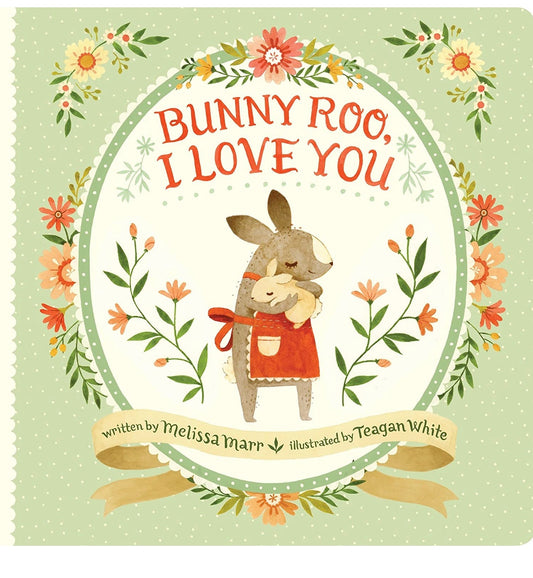Bunny Roo I Love You Board Book